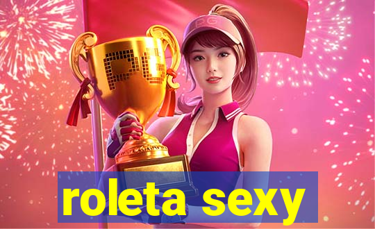 roleta sexy